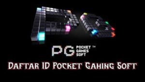 Daftar ID Pocket Gaming Soft
