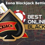 Zona Blackjack Betting Online